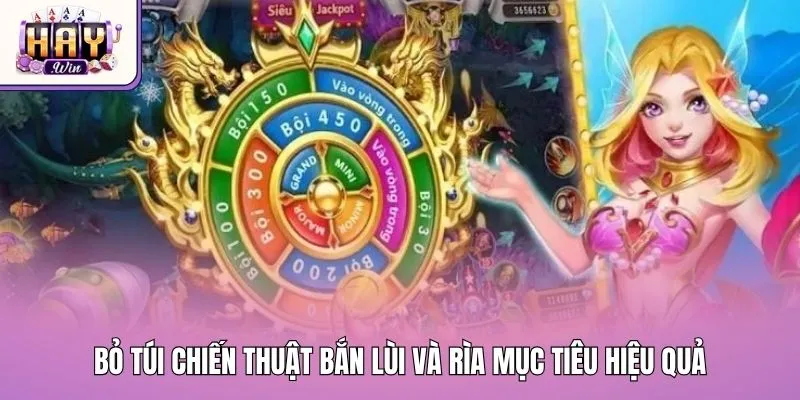 Bỏ túi chiến thuật bắn lùi và rìa mục tiêu hiệu quả